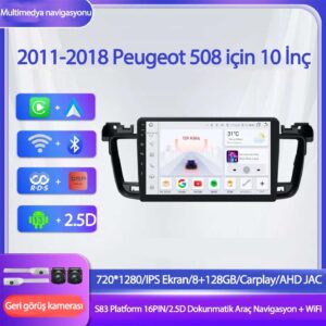 Otolas 2011-2018 Peugeot 508 Için 8+128GB, Gps, 10 Inç Carplay Destekli, Kameralı Multimedya Navigasyon Ekranı