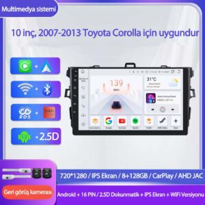 Otolas 2007-2013 Toyota Corolla Için 8+128GB, 10 Inç Gps & Wifi & Carplay Destekli, Kameralı Multimedya Navigasyon Sistemi